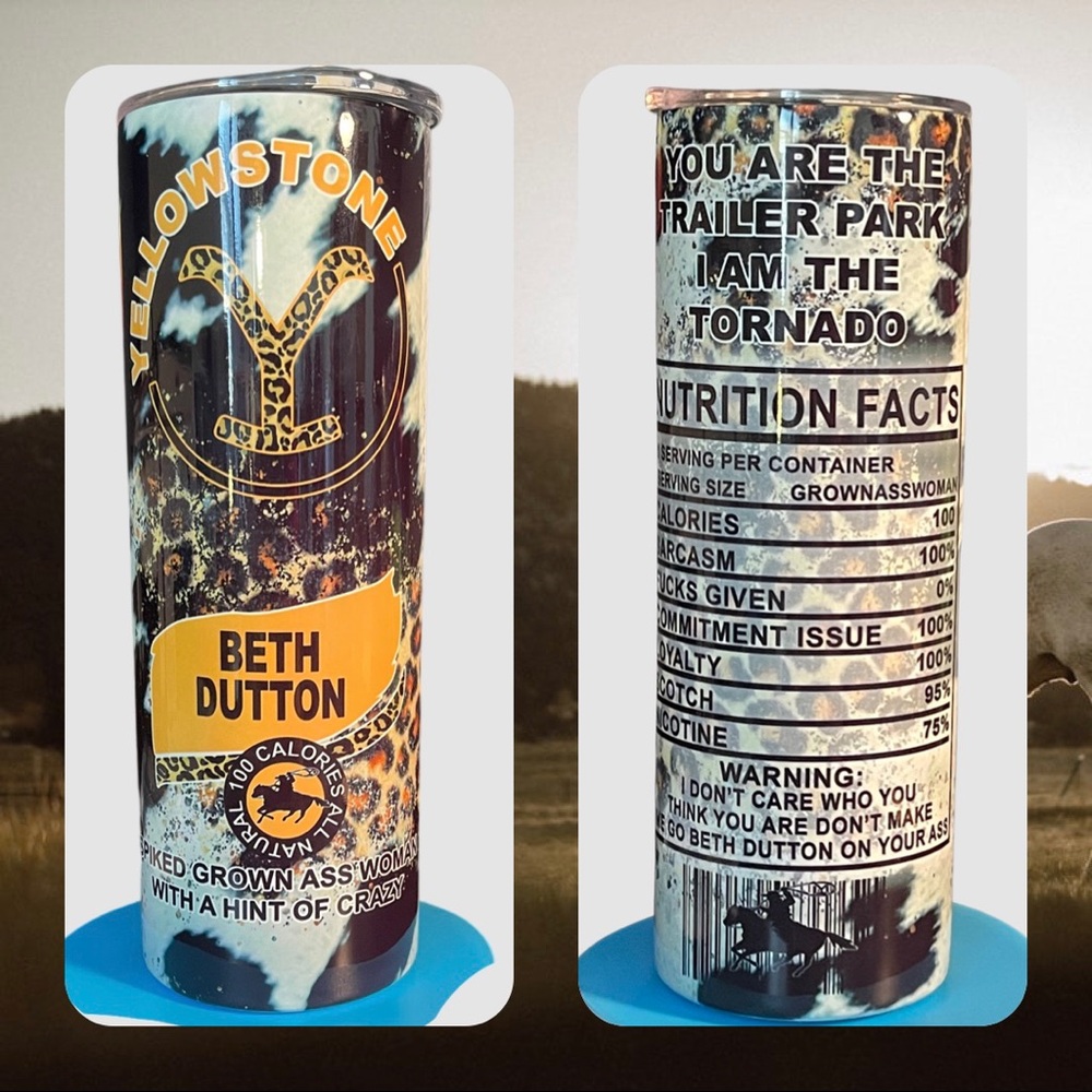 Yellowstone Beth Dutton 20oz Skinny Tumbler.